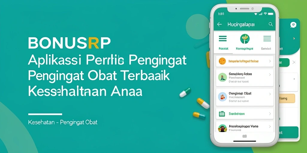 Tampilan antarmuka aplikasi BONUSRP yang memudahkan pengingat obat.